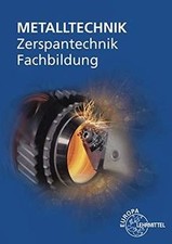 Zerspantechnik Fachbildung von