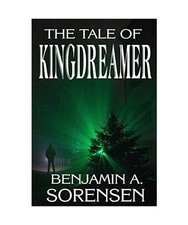 The Tale of Kingdreamer