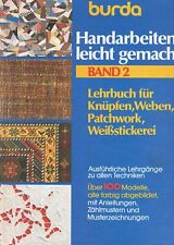 burda Handarbeiten leicht gemacht Band 2 Knüpfen Weben ... 1984 auf 152 Seiten