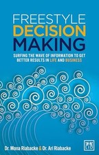 Freestyle Decision Making