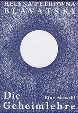 Die Geheimlehre. Die