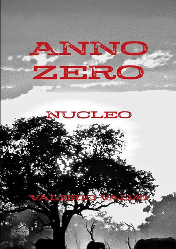 Anno zero nucleo valerio - nucleo,