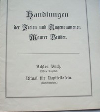 Freimaurer: Ritual für Kapiteltafeln von 1912 Original !