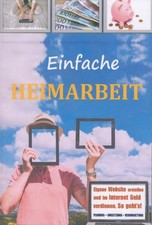 Einfache Heimarbeit - Eigene