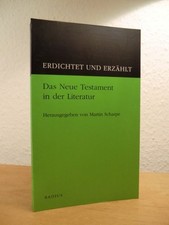 Erdichtet und erzählt Band 2: Das Neue Testament in der Literatur Scharpe, Marti