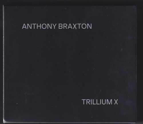 Anthony braxton trillium x - braxton,
