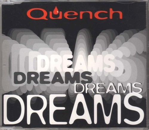 Quench dreams cdm - -,