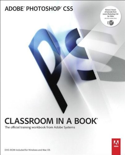 Adobe photoshop cs5 classroom - adobe,
