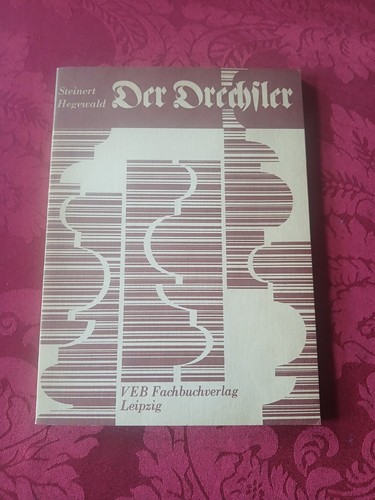 Der drechsler steinert - der,