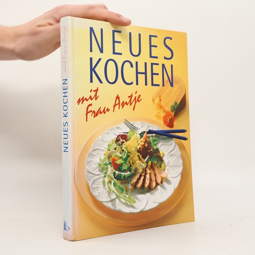 Neues kochen mit frau antje - mit,