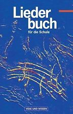 Liederbuch für die Schule, Liederbuch: Schulbuch (Lieder... | Buch | Zustand gut