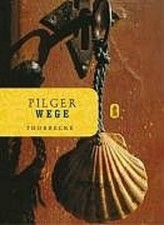 PilgerWege Buch Jan Thorbecke