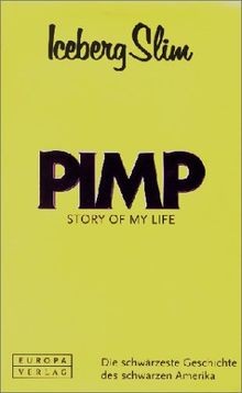 Pimp story life - life:,