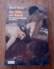 Beat Wyss: Der Wille zur