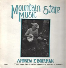 LP Andrew F. Boarman Mountain State Music: Traditional Banjo & Autoharp Music F