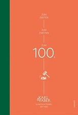 Zum 1., zum 2., zum 100.: Karl