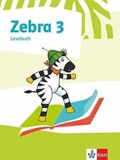 Zebra 3: Lesebuch Klasse 3 (Zebra. Ausgabe ab 2018) von ... | Buch | Zustand gut
