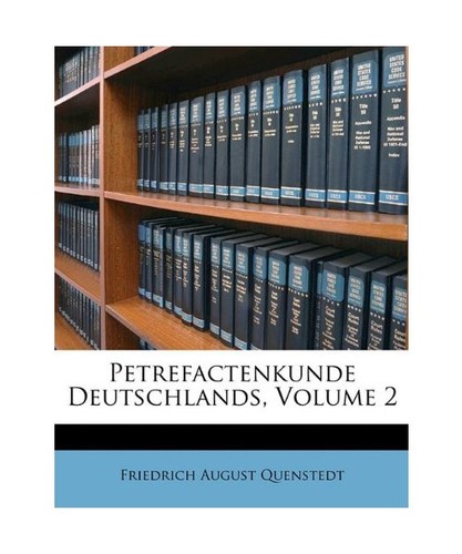 Petrefactenkunde deutschlands - petrefactenkunde,