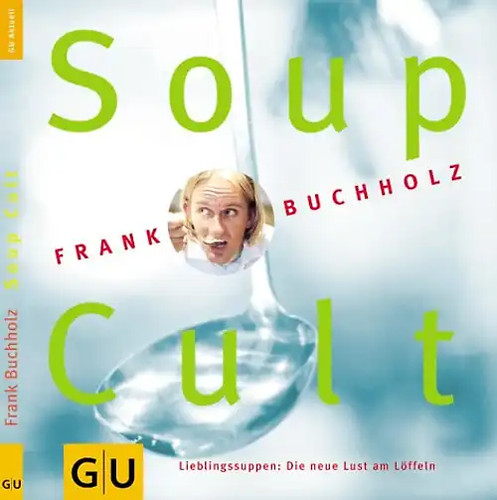 Soup cult - soup,