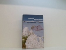 Die Vermessung der Welt. Roman Roman Kehlmann, Daniel: