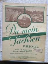 altes Notenblatt " Du mein Sachsen " Marschlied vor 1945 Dresden Meissen