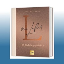 L wie Lafer | Johann Lafer | Ungelesen