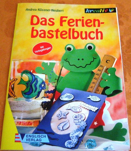 Das ferienbastelbuch mit - "das, (mit