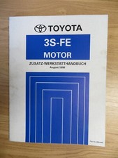 Toyota Zusatz-Werkstatthandbuch 3S-FE  Motor, RAV4/Picnic, August  1996