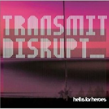 Hell Is For Heroes - Transmit Disrupt CD NEU OVP