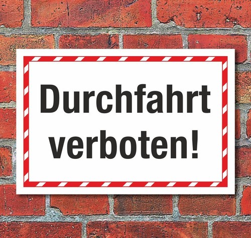 Schild durchfahrt verboten - schild,