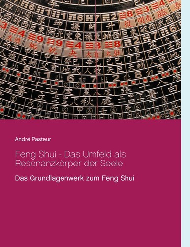 André pasteur feng shui - -, das
