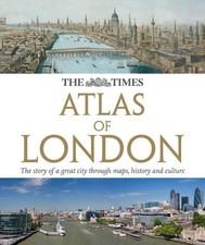 The Times Atlas of London: The