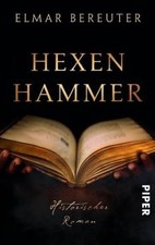 Hexenhammer: Historischer Roman von Bereuter, Elmar | Buch | Zustand gut