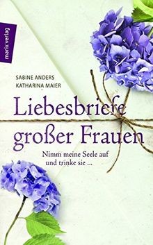 Liebesbriefe großer frauen - liebesbriefe,