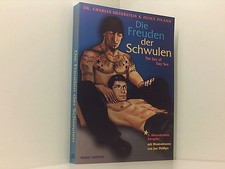 Die Freuden der Schwulen Charles Silverstein und Felice Picano. Ill. von Joe Phi