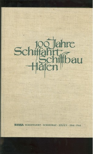 100 jahre schiffahrt - 100,