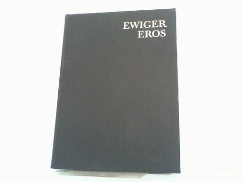 Ewiger eros fünftausend - eros.,