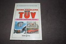 Keine Probleme beim TÜV / Schrader-Motor-Technik Band 14 1992 erstklassig