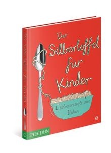 Der silberlöffel für kinder - der,