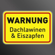 3mm Dibond 30x20cm "WARNUNG Dachlawine & Eiszapfen" - Winterdienst Schild Gefahr