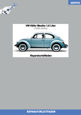 VW Käfer Mexiko 1,6 Liter (1989-2004) Werkstatthandbuch komplett