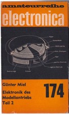 Amateurreihe electronica - 174 - Elektronik des Modellantriebs Teil 2