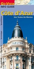 Cote d'Azur: von Toulon bis Menton (Go Vista Info Guide) Buch Vista Point Verlag