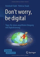 Dont worry, be digital: Tipps