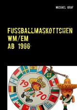 Fussballmaskottchen WM / EM