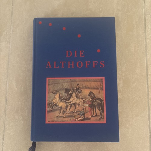 Die althoffs geschichte und - die,