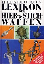 Lexikon der Hieb-& Stichwaffen, Jan Sach, 1999, Müller Verlag, 256 Seiten