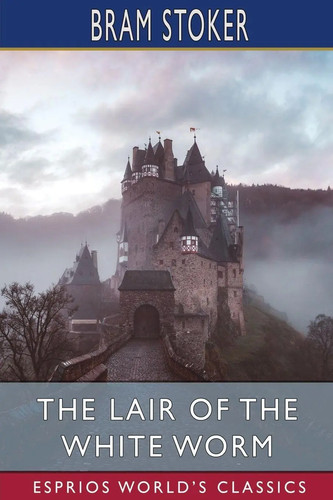 Bram stoker the lair - the, of