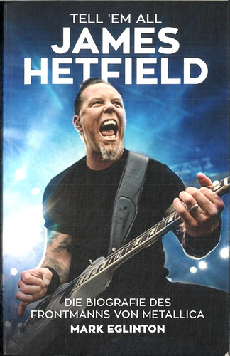 Tell all james hetfield - tell,
