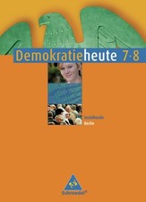Demokratie heute/Ausgabe 2006 für Berlin Klasse 7-10: Demokratie heute - Ausgabe